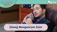 Gilang Mengancam Zain! | Naluri Hati Episode 19