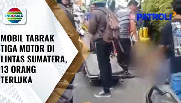 Kecelakaan Mobil Tabrak Tiga Motor di Jalur Lintas Sumatera, 13 Orang Luka-Luka | Patroli