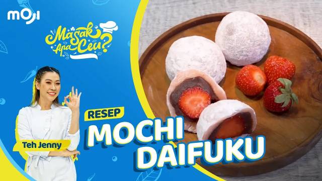 RESEP MOCHI DAIFUKU, LEMBUT DAN MANIS | MASAK APA CEU? - Moji