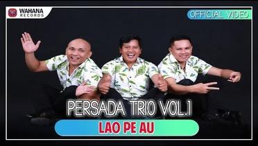 Trio Persada - Lao Pe Au (Lagu Batak Populer)