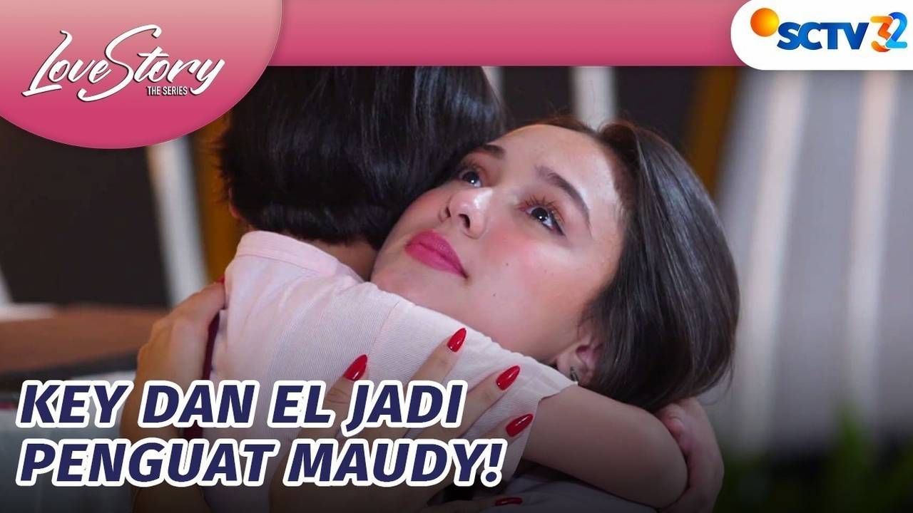 [Gratis] Love Story The Series - Di Saat Seperti Ini, Key dan El Jadi ...