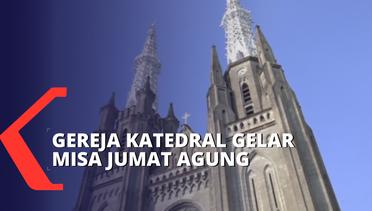 Jumat Agung, Gereja Katedral Jakarta Gelar Misa