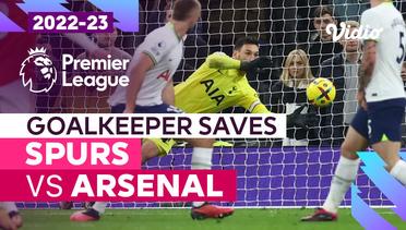 Aksi Penyelamatan Kiper | Spurs vs Arsenal | Premier League 2022/23