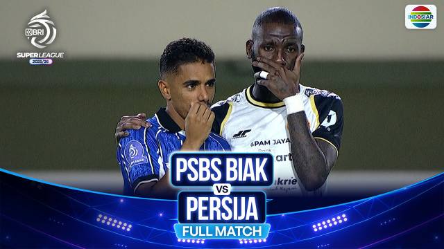 PSBS Biak vs Persija - Full Match | BRI Super League 2025/26