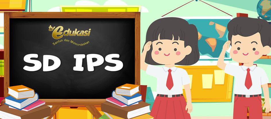 TV Edukasi - SD IPS