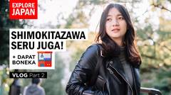 ADA APA DI SHIMOKITAZAWA? NEMU BOBA SUPER ENAK! - Vlog Part 2
