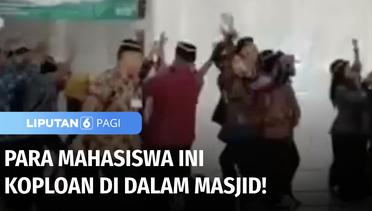 Aksi Puluhan Mahasiswa Dangdutan Koplo di Masjid Dikecam Warganet | Liputan 6