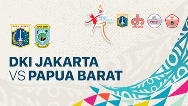 Full Match | DKI Jakarta vs Papua Barat | Uji Coba Bola Voli PON XX Papua