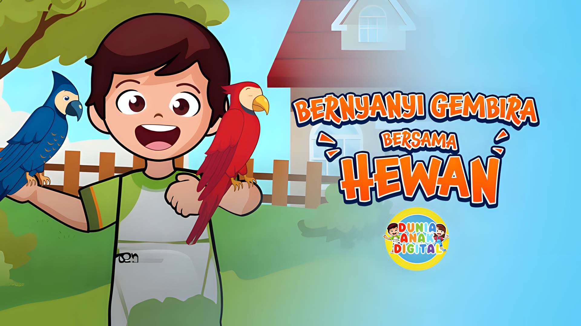 Dunia Anak Digital - Bernyanyi Gembira Bersama Hewan