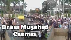Orasi Mujahid Ciamis Sebelum Berangkat Ke Jakarta 11 Feb 2017