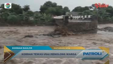 Polisi Tewas Terseret Arus Banjir Mataram - Patroli