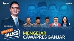 Mengejar Cawapres Ganjar Pranowo | Liputan 6 Talks