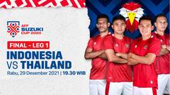 Indonesia vs Thailand | Promo Final AFF Suzuki Cup 2020