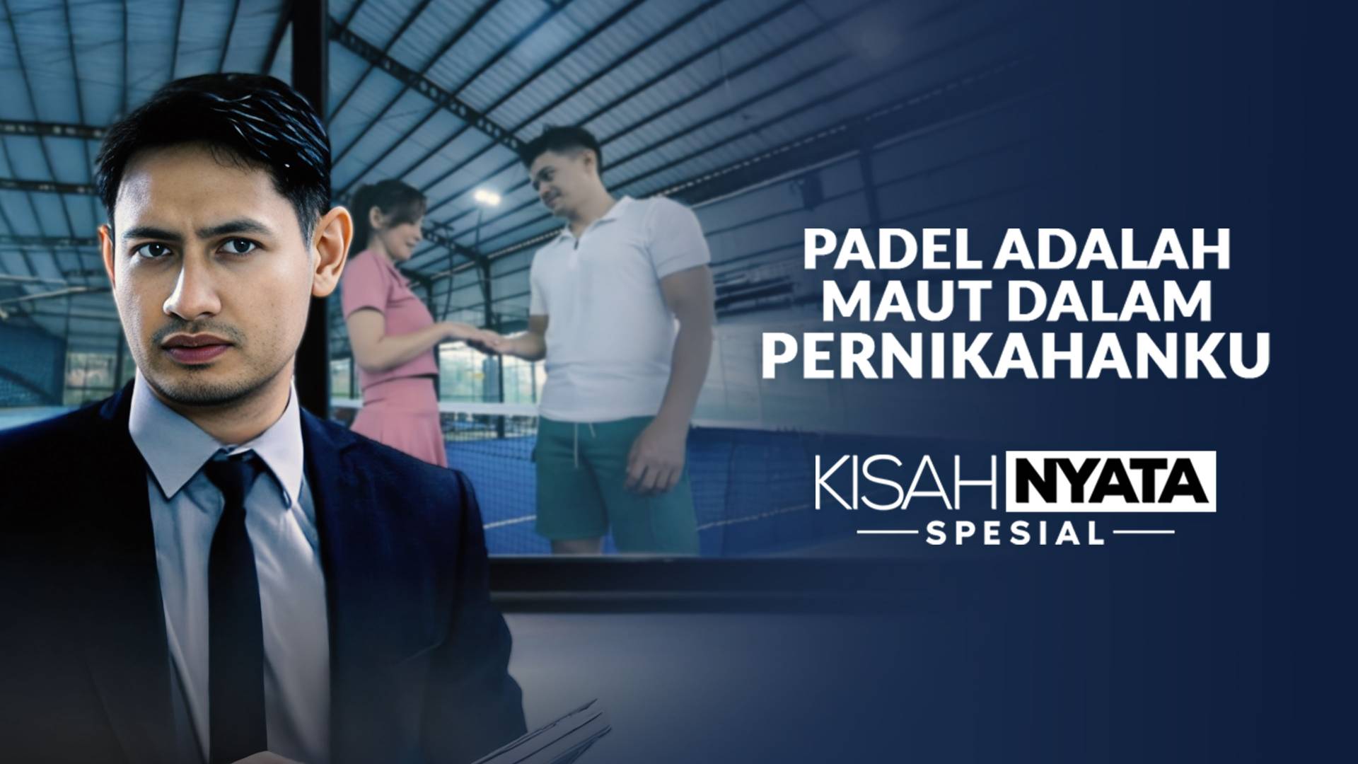 Padel Adalah Maut Dalam Penikahanku