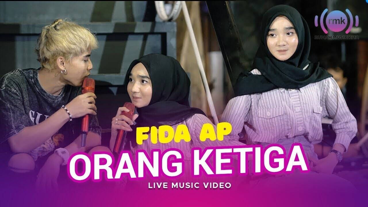 Fida AP - Orang Ketiga (Official Music Video) Live Version