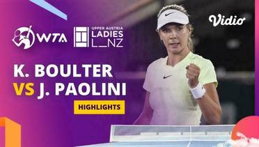 Katie Boulter vs Jasmine Paolini - Highlights | WTA Upper Austria Ladies Linz 2024