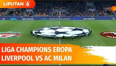 Liverpool Sukses Maju ke babak 16 Besar Usai Kalahkan AC Milan 2-1 | Liputan 6