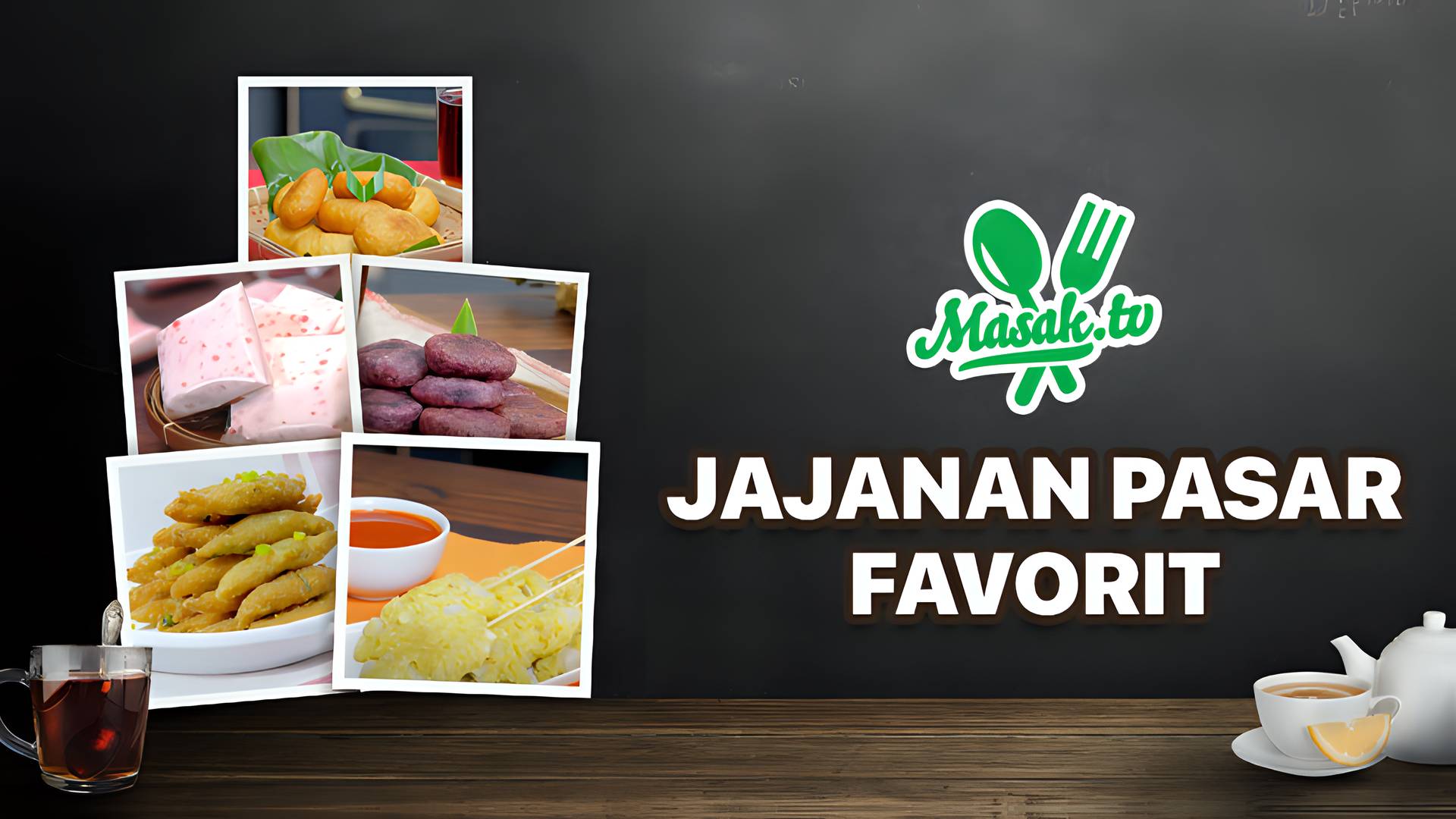 Masak TV - Jajanan Pasar Favorit