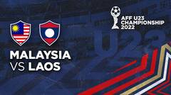 Full Match - Malaysia vs Laos | AFF U-23 Championship 2022
