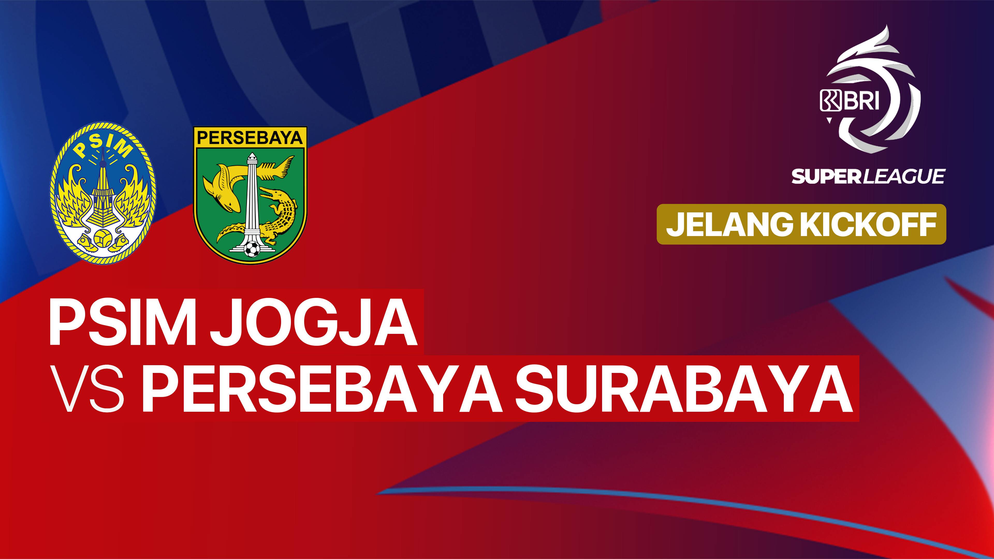 Jelang Kick Off - PSIM Jogja vs PERSEBAYA Surabaya - BRI Super League