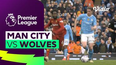 Man City vs Wolves - Mini Match | Premier League 23/24