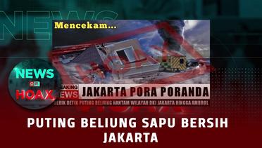 Jakarta Bersih Oleh Puting Beliung | NEWS OR HOAX