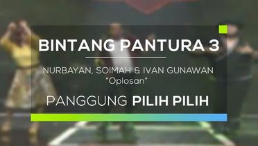 Nurbayan, Soimah dan Ivan Gunawan - Oplosan (Bintang Pantura 3)