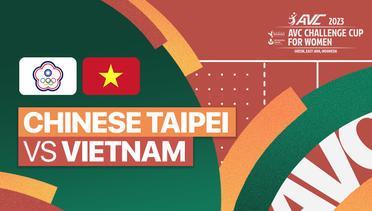Full Match | Chinese Taipei vs Vietnam | AVC Challenge Cup for Women 2023