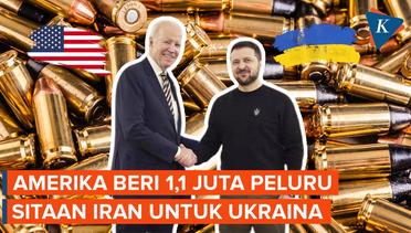 AS Kirim 1,1 Juta Peluru Sitaan Iran untuk Ukraina