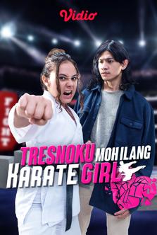 Tresnoku Moh Ilang Karate Girl