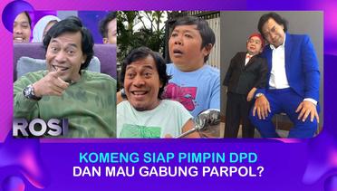Jika Komeng jadi Pimpinan DPD, Bakal Rekrut Adul dan Daus Mini? | ROSI