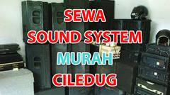 Sewa Sound System Ciledug, Tangerang | IdolaEntertainment