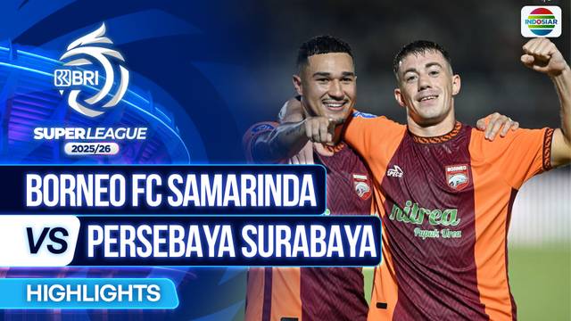 Borneo FC Samarinda VS PERSEBAYA Surabaya - Full Highlights | BRI Super League 2025/26