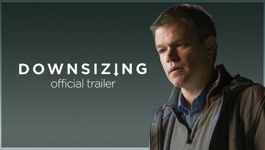 Downsizing - Final Trailer - Paramount Pictures Indonesia