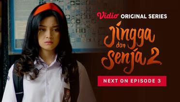 Jingga dan Senja 2 - Vidio Original Series | Next On Episode 3