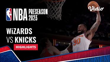 Washington Wizards vs New York Knicks - Highlights | NBA Preseason 2023