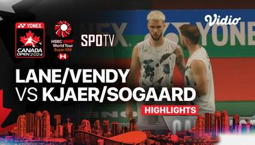 Men's Doubles: Ben Lane/Sean Vendy (ENG) vs Rasmus Kjaer/Frederik Sogaard (DEN) | YONEX Canada Open 2024 - Highlights | Yonex Canada Open 2024 - Women's Singles