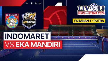 Putra: Indomaret vs Eka Mandiri  - Putaran 1 - Full Match | Livoli Divisi Utama 2024