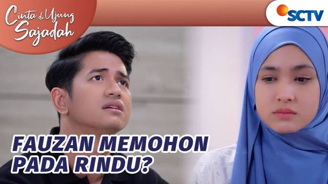 Gara-gara Hp, Rindu Jadi Marah Lagi ke Fauzan! | Cinta Di Ujung Sajadag Episode 68