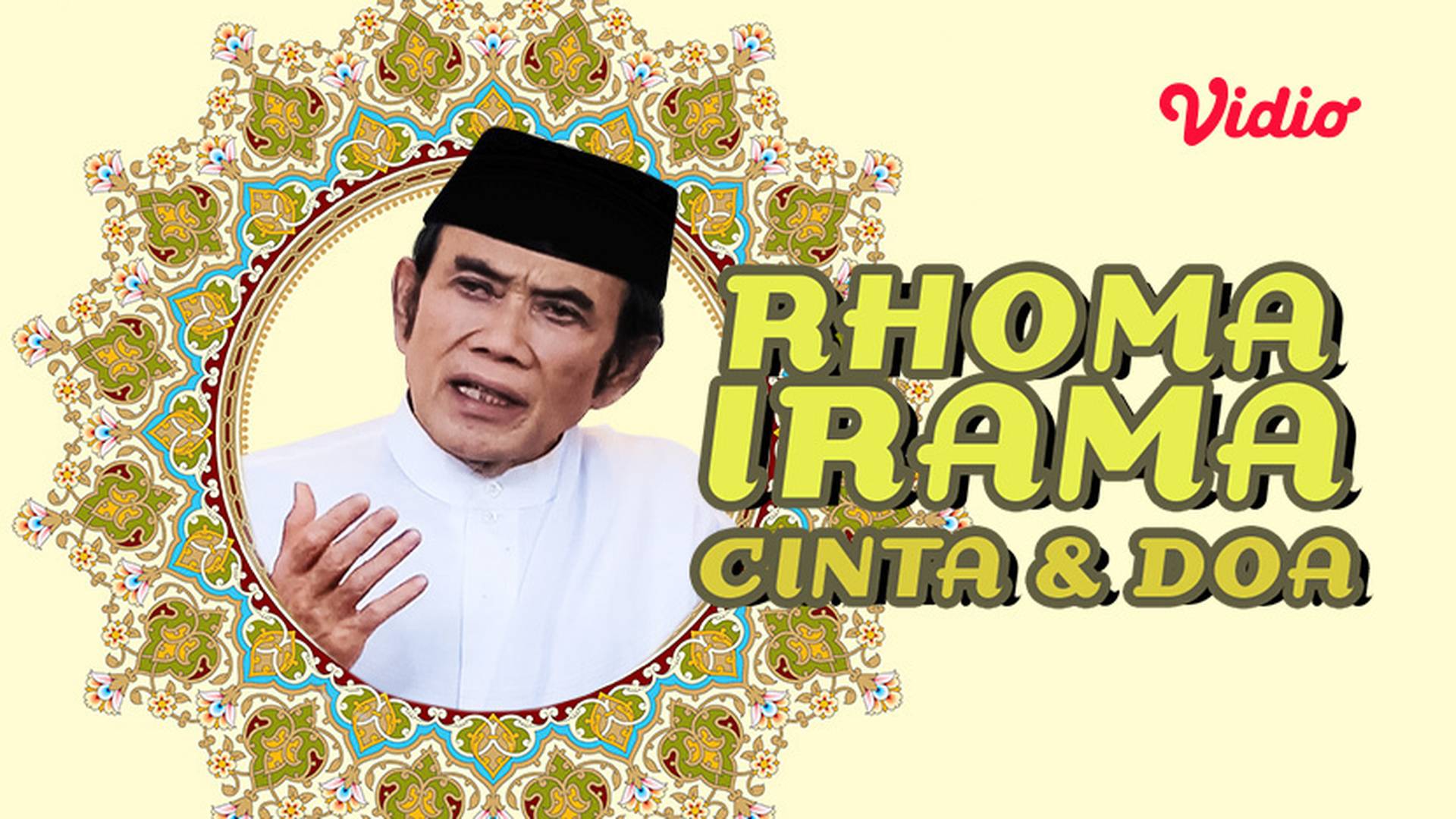 Rhoma Irama: Cinta dan Do'a