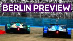 Berlin Preview - Formula E Returns To Germany