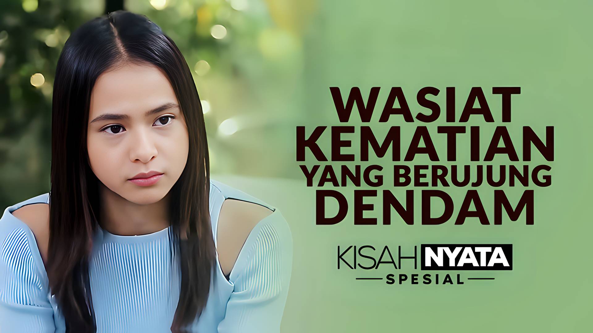Wasiat Kematian Yang Berujung Dendam
