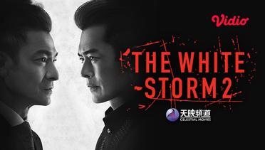 The White Storm 2: Drug Lords - Trailer