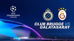 Full Match - Club Brugge Vs Galatasaray I UEFA Champions League 2019/2020