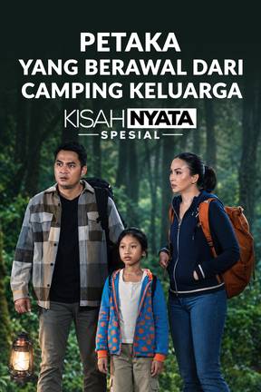 Petaka Yang Berawal Dari Camping Keluarga