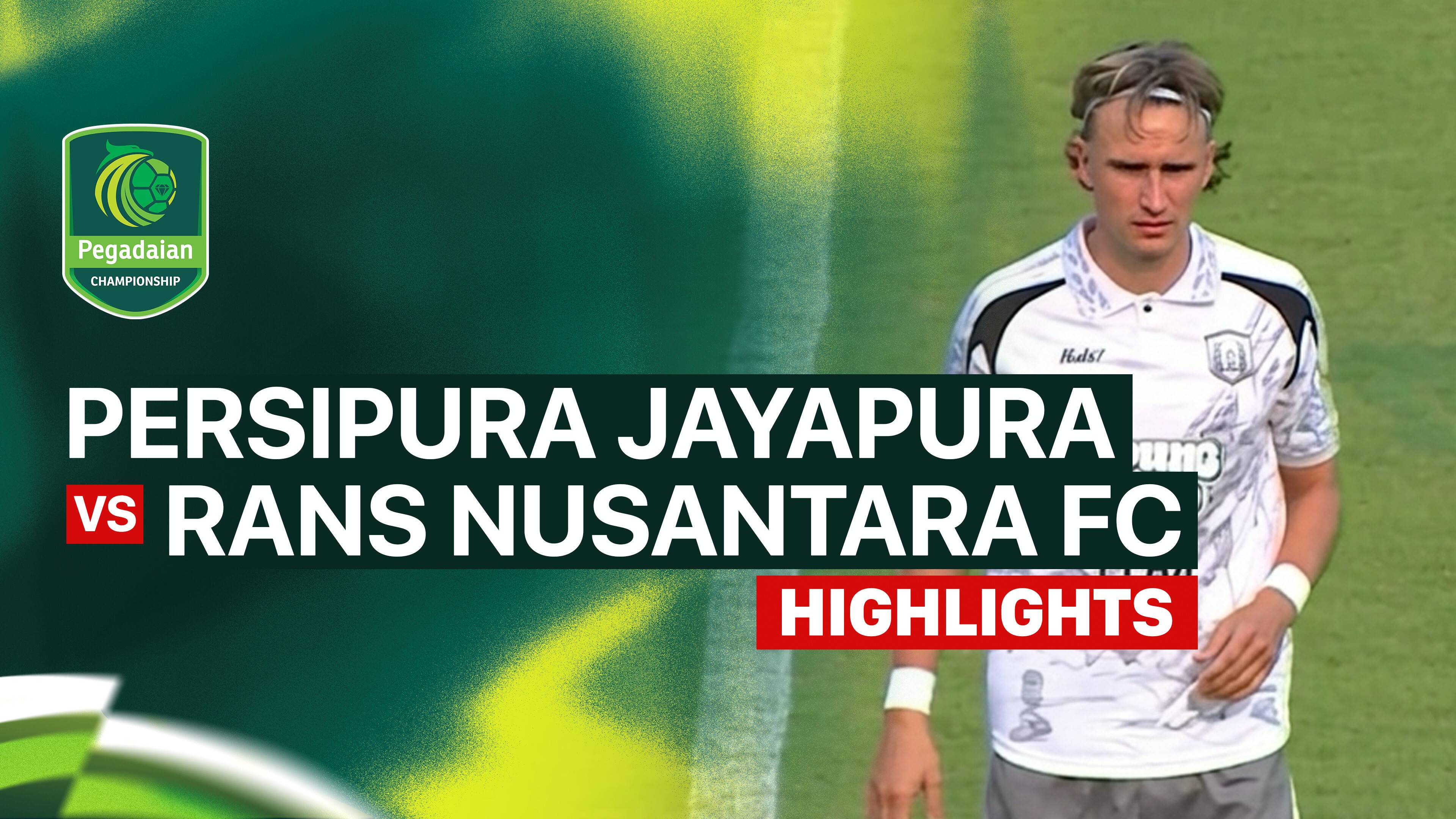Persipura Jayapura vs RANS Nusantara FC
