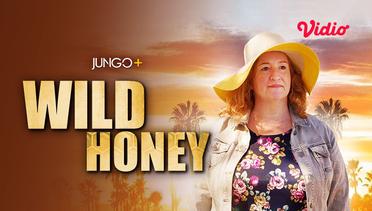 Wild Honey - Trailer