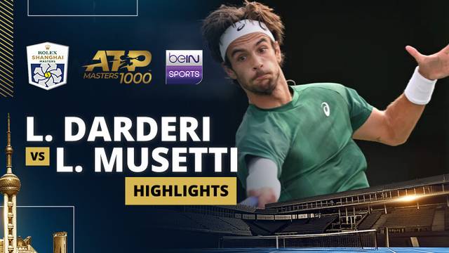 L. Darderi vs L. Musetti - Highlight | ATP 1000: Rolex Shanghai Masters 2025