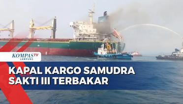 Kapal Kargo Samudra Sakti III Terbakar di Perairan Lampung