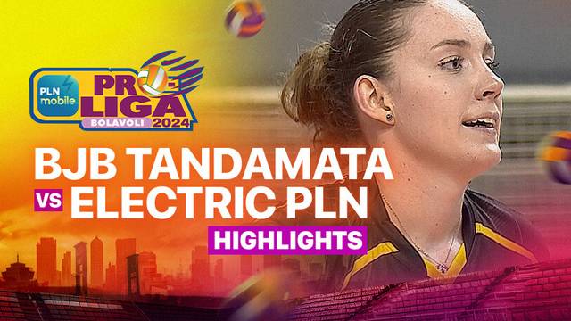 Putri: Bandung BJB Tandamata vs Jakarta Electric PLN - Highlights | PLN Mobile Proliga 2025